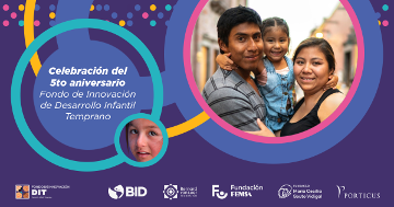 Quinto aniversario del Fondo para el Desarrollo Infantil Temprano